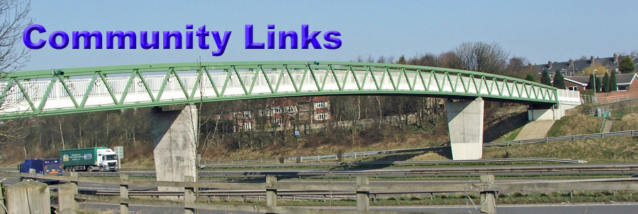 Page Banner - Image of footbridge spanning the M1 highlighting Community Links
